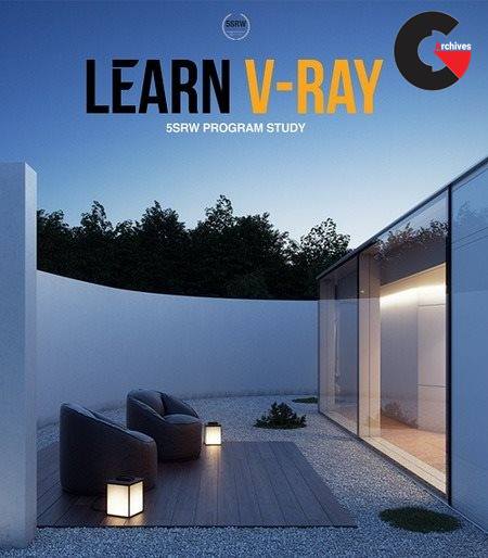 5SRW Full Course - Learn V-Ray