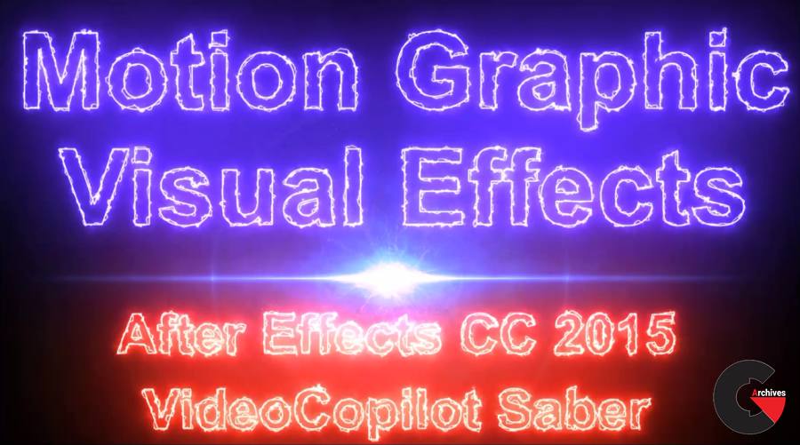 Visual Effects & Motion Graphics - Beginner to Advanced