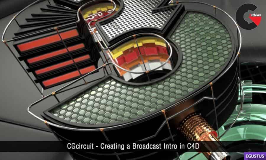 CGcircuit – Creating a Broadcast Intro in C4D