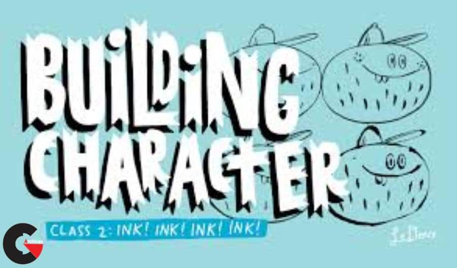 Skillshare - Building Character 2 Inking Your Character
