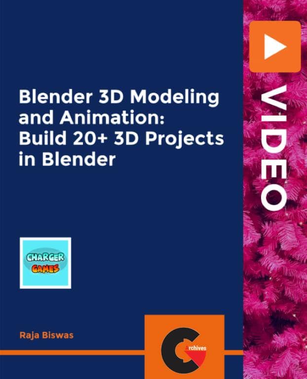 Packt – Blender 3D Modeling and Animation Build 20+ 3D Projects in Blender