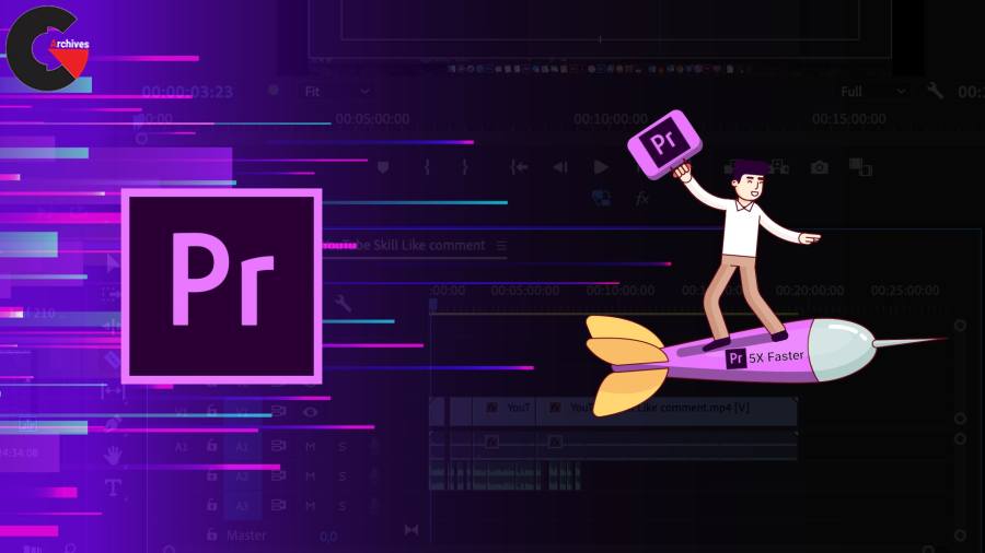 Skillshare – Hacks for 5X Faster Editing In Adobe Premiere