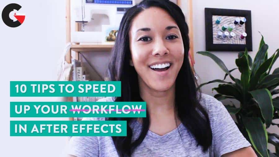 Skillshare – 10 Tips to Speed Up Workflow in After Effects