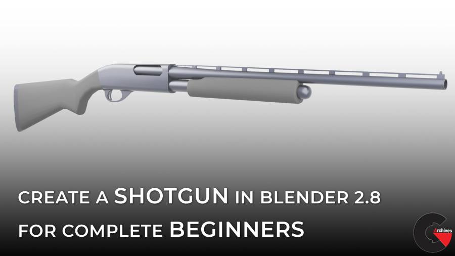 Skillshare – Create a Shotgun in Blender 2.8 for Complete Beginners