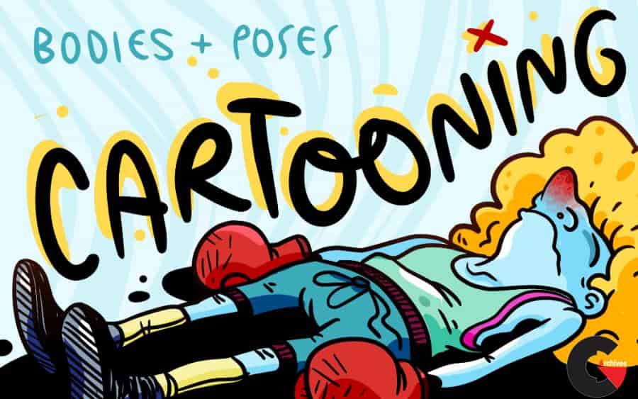 Skillshare – Cartooning Drawing Bodies and Poses