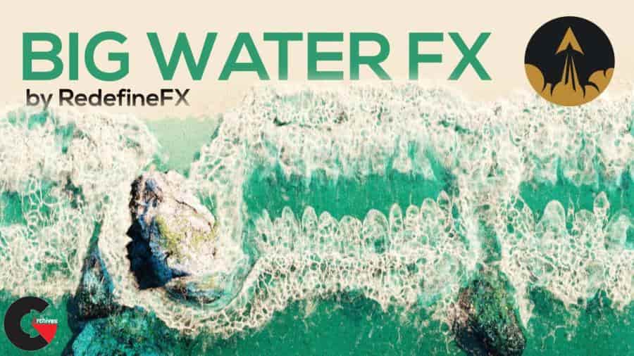 RedefineFX - Phoenix FD Large-Scale Water FX Course