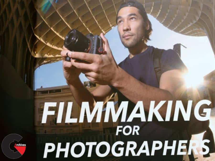 Filmmaking For Photographers - BRANDON LI