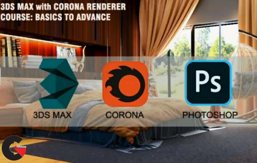 3ds max with Corona renderer and Photoshop