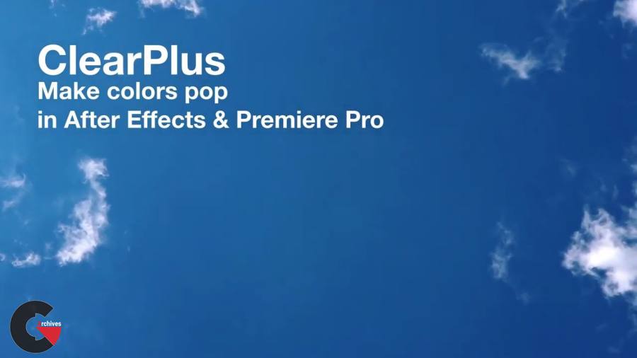 Aescripts - ClearPlus for After Effects