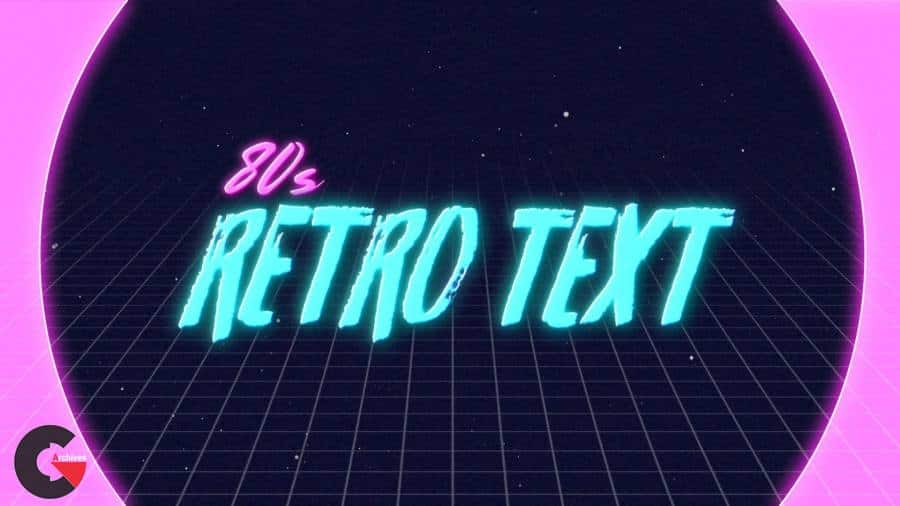Skillshare – 80s Retro Text Animation in After Effects