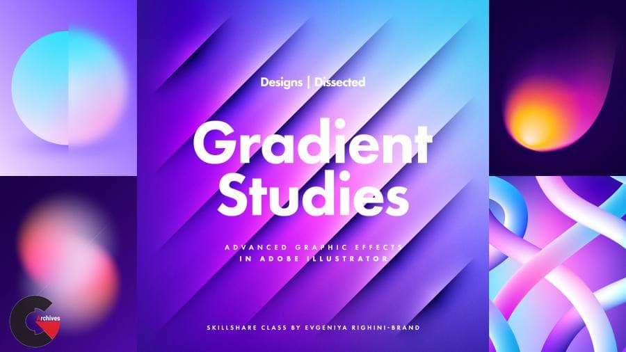 Designs Dissected Gradient Studies Advanced Graphic Effects in Illustrator