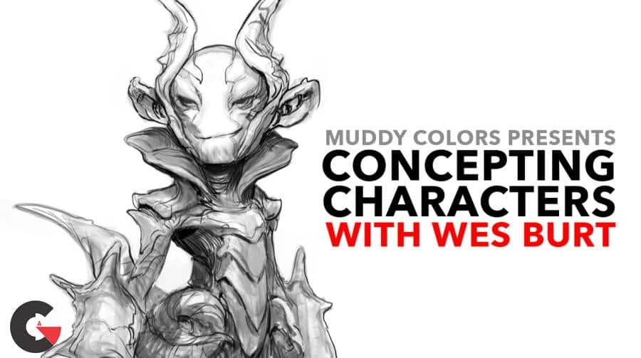 Muddy Colors – Concepting Characters with Wesley Burt