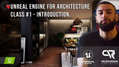 Skillshare - Unreal Engine for Architecture - Class #1