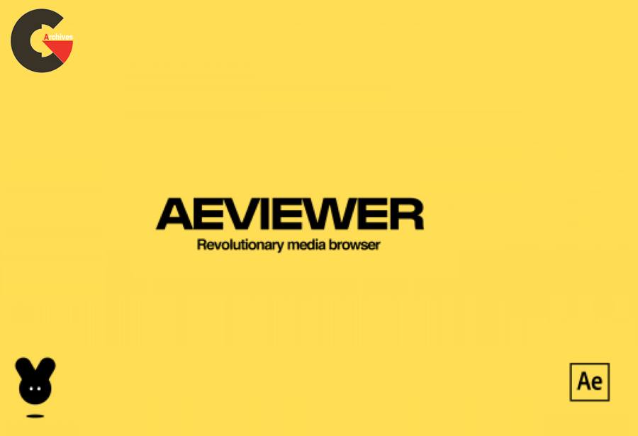 Aescripts - AEViewer for After Effects
