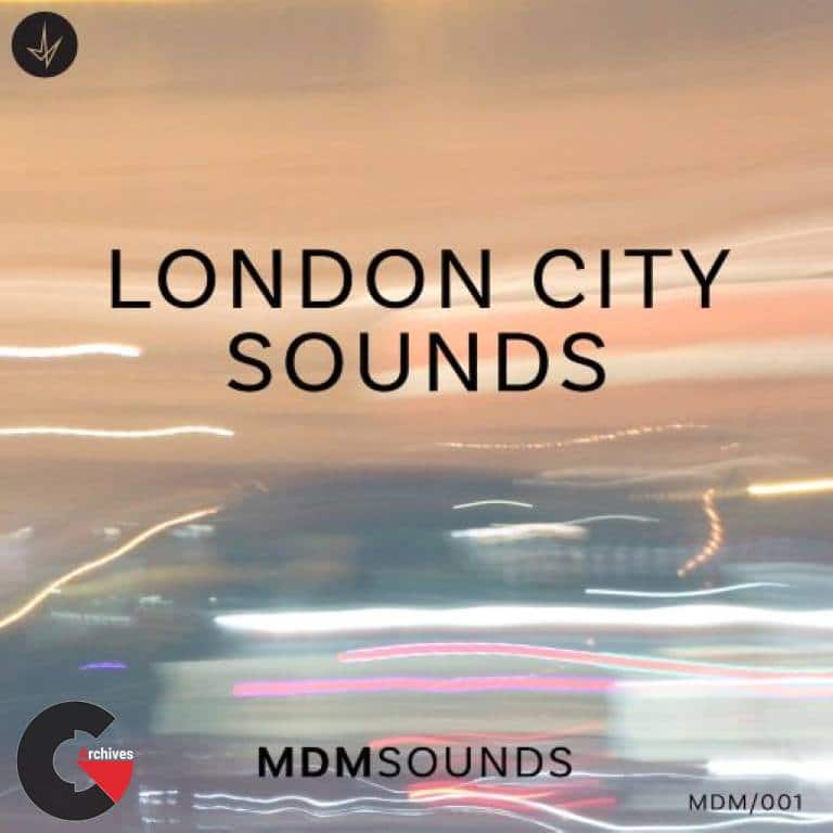 MDM Sounds - London City Sounds