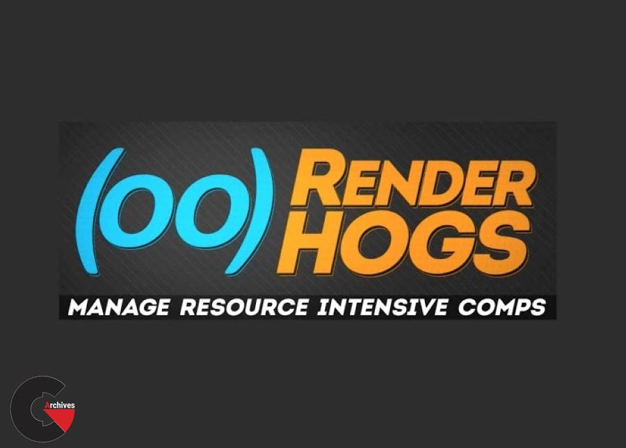 Aescripts - RenderHogs for After Effects 