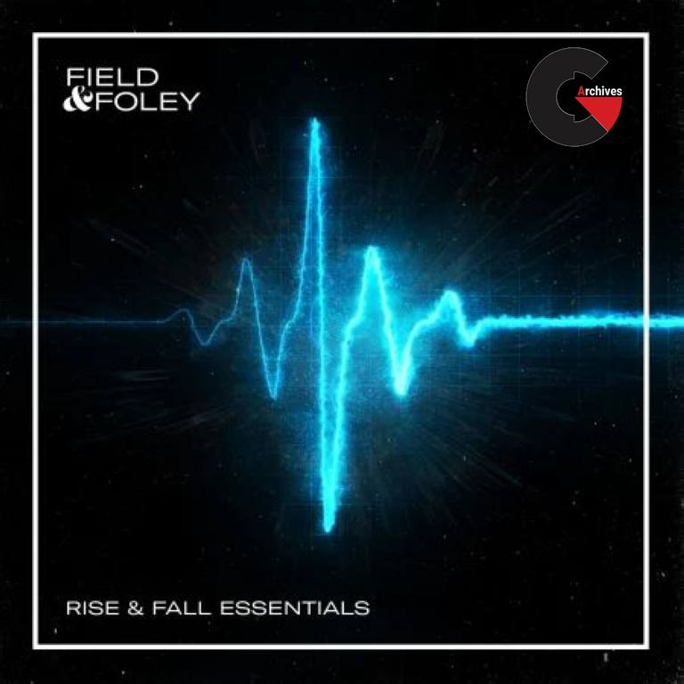 Field and Foley Rise and Fall Essentials