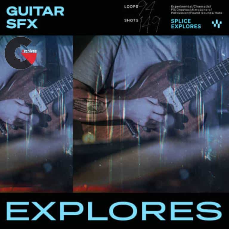 Splice - Explores Guitar SFX