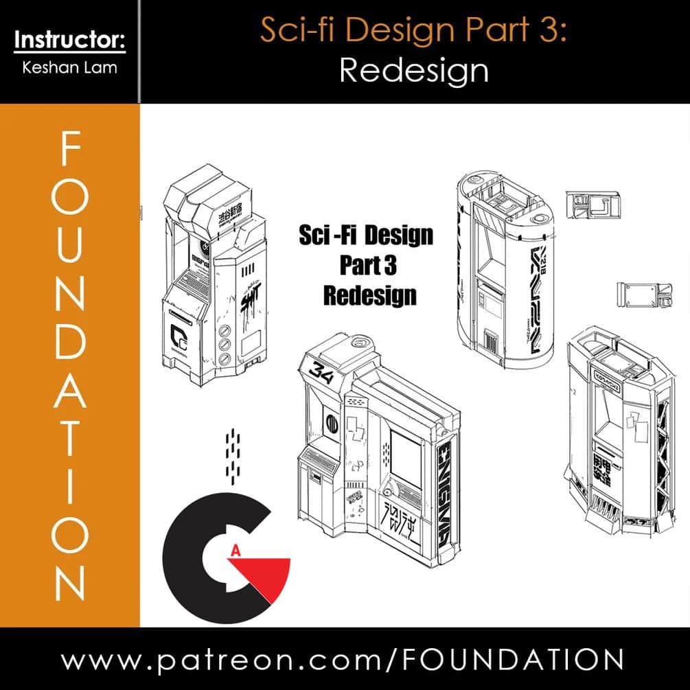 Foundation Patreon - Sci-Fi Design Part 3: Redesign with Keshan Lam
