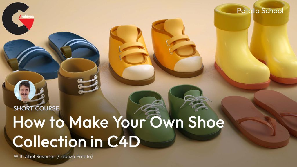 Patata School – How to Make Your Own Shoe Collection in C4D