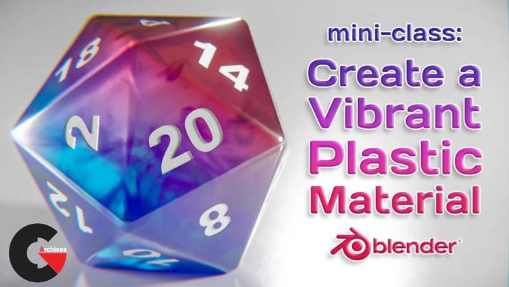Skillshare - Mini-Class: Create a Vibrant Plastic Material in Blender 3D