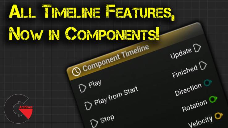 Unreal Engine – Component Timeline