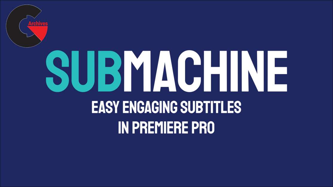 Aescripts SubMachine for Premiere