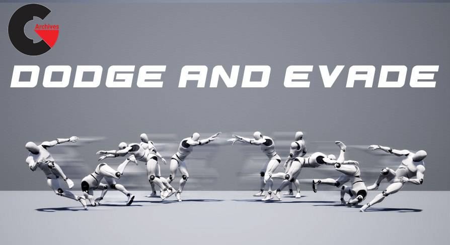 Unreal Engine – Dodge and Evade Anims