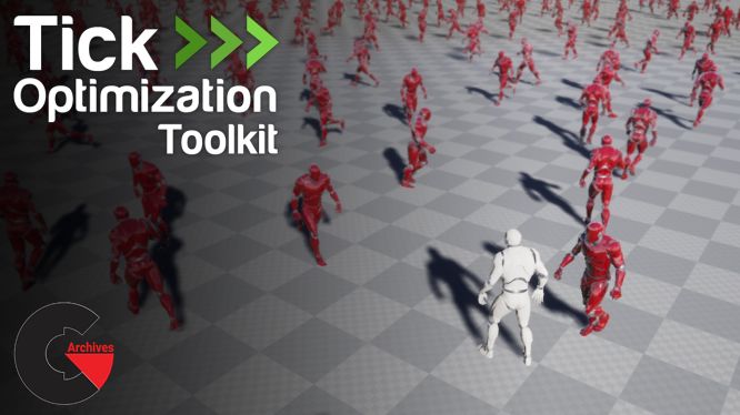 Unreal Engine – Tick Optimization Toolkit